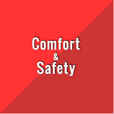 Comfort＆Safety